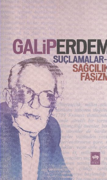 Suçlamalar - 1, Galip Erdem