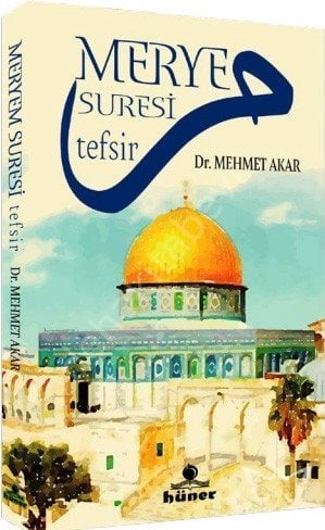 Meryem Suresi Tefsir, Mehmet Akar, Hüner Yayınevi