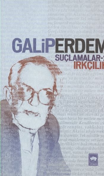 Suçlamalar - 2, Galip Erdem