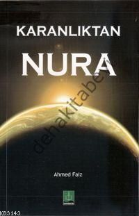 Karanlıktan Nura, Ahmet Faiz, Semere