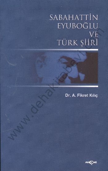 Sabahattin Eyuboğlu ve Türk Şiiri