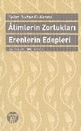 Alimlerin Zorlukları Erenlerin Edepleri, Selim Divane El-Kırımi, Büyüyen Ay