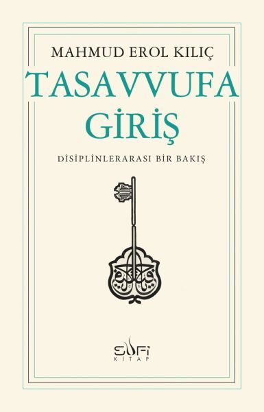 Tasavvufa Giriş, Mahmud Erol Kılıç, Sufi Kitap