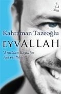Eyvallah, Kahraman Tazeoğlu