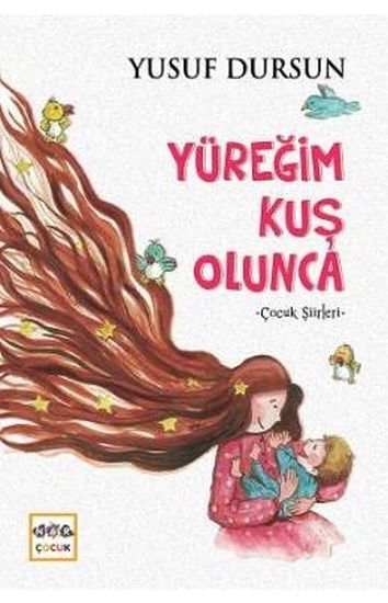 Yüreğim Kuş Olunca, Nar Yayınları