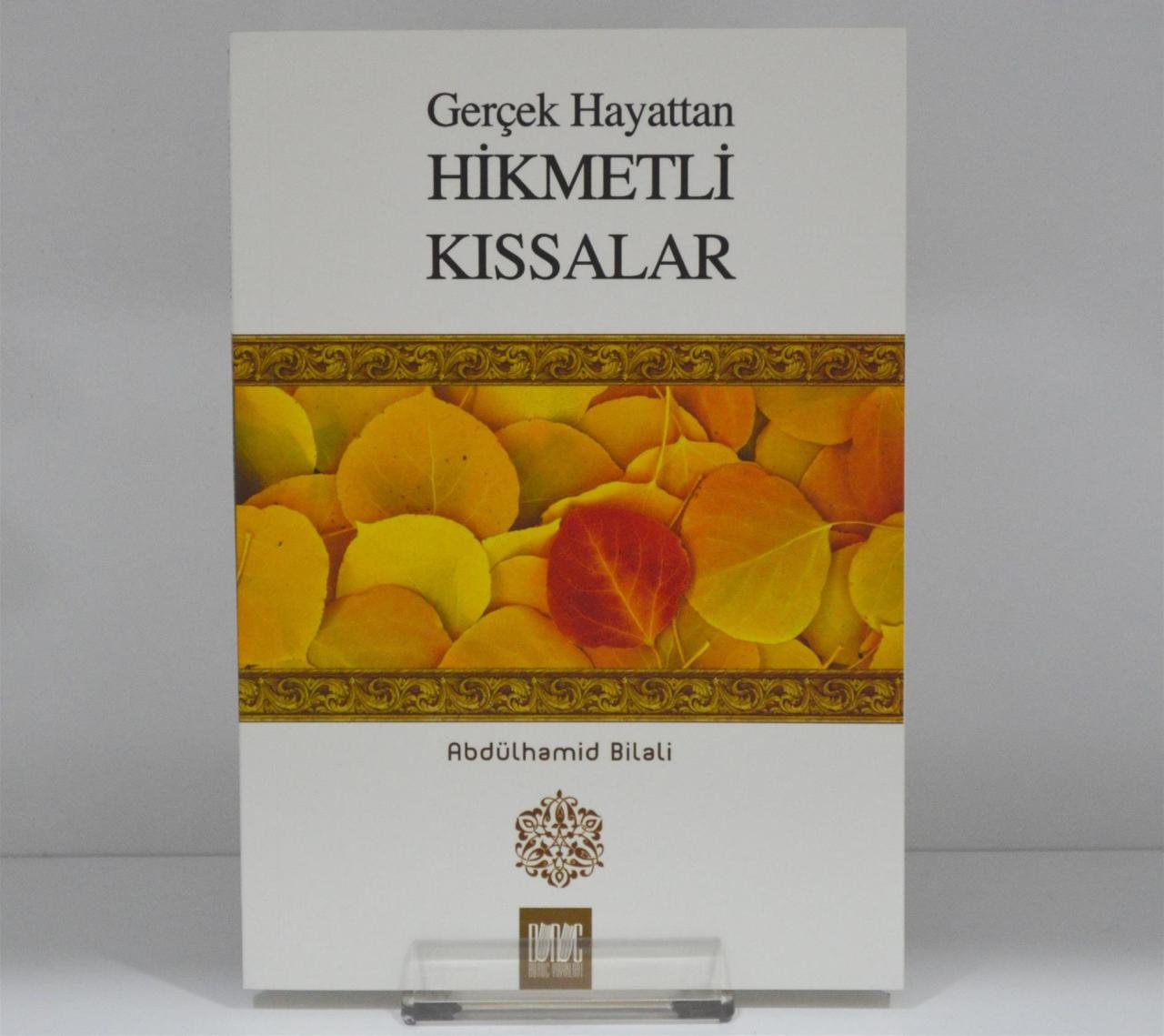 Gerçek Hayattan Hikmetli Kıssalar, Buruc Yayınları