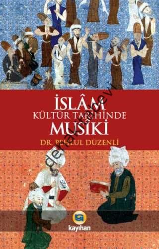 İslam Kültür Tarihinde Musiki, Pehlul Düzenli