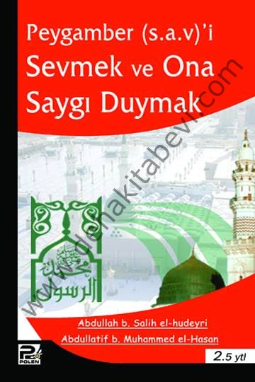 Peygamber (s,a,v)i Sevmek ve Saygı Duymak
