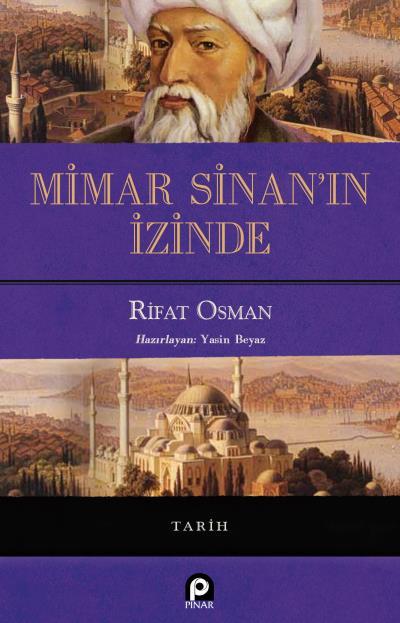 MİMAR SİNANIN İZİNDE