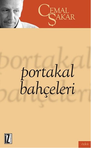 Portakal Bahçeleri - Cemal Şakar