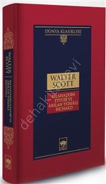 Selahaddin Eyyubî ve Arslan Yürekli Richard, Walter Scott