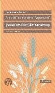 Şerh-i Rümuzat-ı Hacı Bayram Veli  - Çalab'ım Bir Şar Yaratmış, İsmail Hakkı Bursevi, Büyüyen Ay
