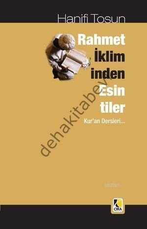 Rahmet İkliminden Esintiler, Kuran Dersleri,,,
