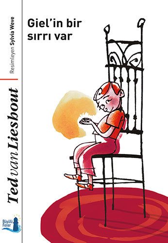 Giel'in Bir Sırrı Var, Ted van Lieshout