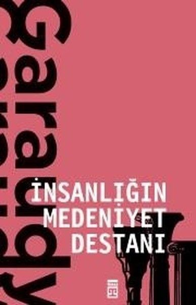 İnsanlığın Medeniyet Destanı, Roger Garaudy