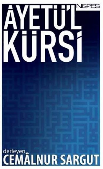 Ayetü'l Kürsi, Cemalnur Sargut