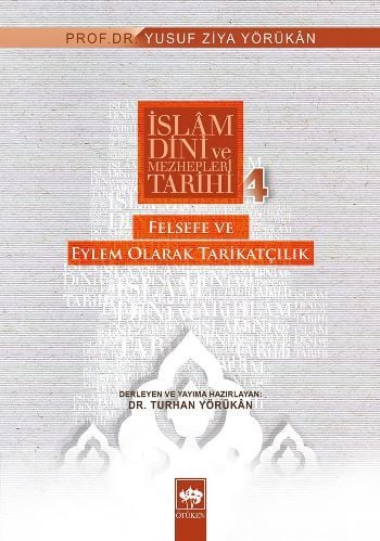 İslam Dini ve Mezhepleri Tarihi 4, Yusuf Ziya Yörükan