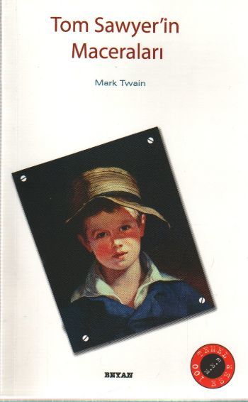 Tom Sawyer'in Maceraları, Mark Twain