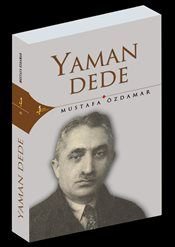 Yaman Dede, Mustafa Özdamar
