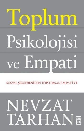 Toplum Psikolojisi Ve Empati, Nevzat Tarhan