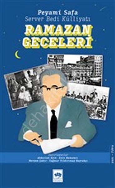 Ramazan Geceleri, Server Bedi, Peyami Safa