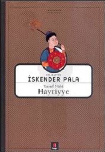 Hayriyye, İskender Pala