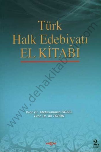 Türk Halk Edebiyatı El Kitabı, Abdurrahman Güzel