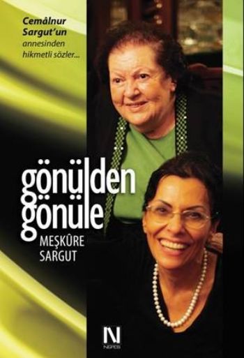 Gönülden Gönüle, Meşkure Sargut