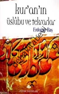 Kur´an´ın Üslûbu ve Tekrarlar