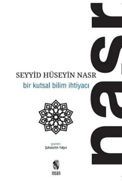 Bir Kutsal Bilim İhtiyacı, İnsan Yayınları