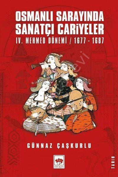 Osmanlı Sarayında Sanatçı Cariyeler, Günnaz Çaşkurlu