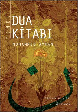 Temel Dua Kitabı, Muhammed Ayhan