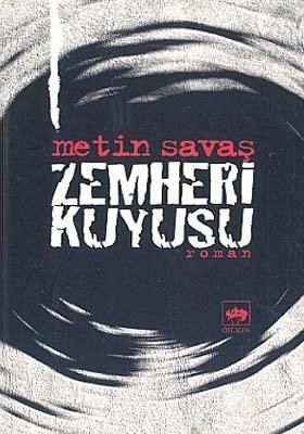 Zemheri Kuyusu, Metin Savaş