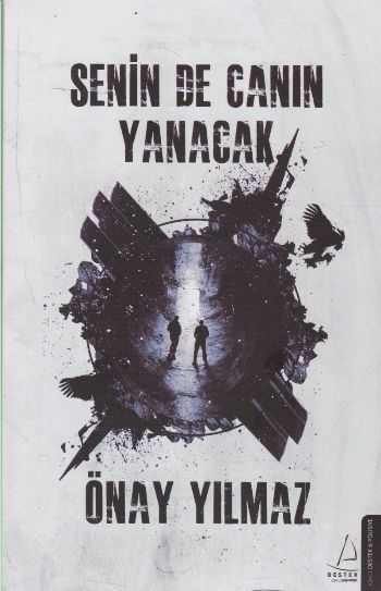 Senin de Canın Yanacak, Önay Yılmaz