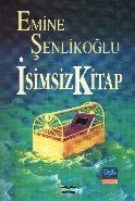 İsimsiz Kitap, Emine Şenlikoğlu, Mektup Yayınları