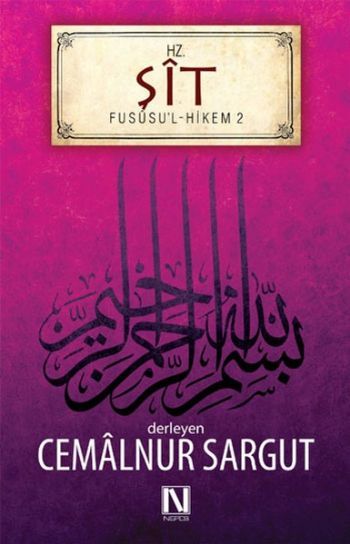 Hz. Şit - Fususu'l-Hikem 2, Cemalnur Sargut
