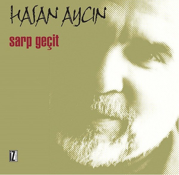 Sarp Geçit, Hasan Aycın, İz Yayıncılık