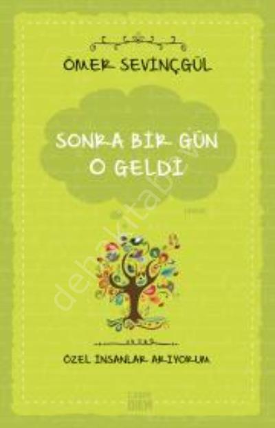 Sonra Bir Gün O Geldi (Özel İnsanlar Arıyorum)