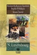 Rusların Kafkasyayı İşgalinde İngiliz Politikası ve İmam Şamil