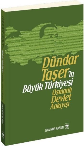Dündar Taşer'in Büyük Türkiyesi, Ziya Nur Aksun