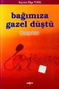 Bağımıza Gazel Düştü