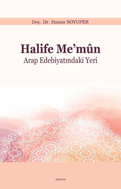Halife Memun Arap Edebiyatındaki Yeri, Araştırma Yayınları