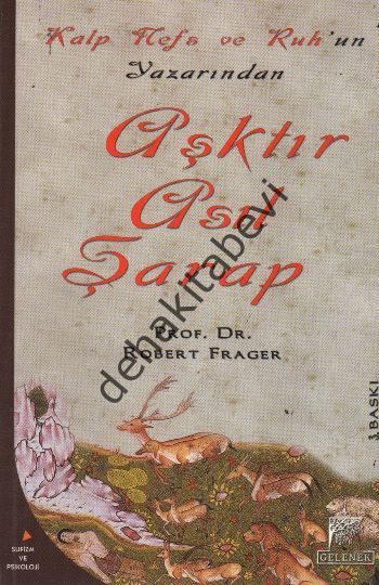 Aşktır Asıl Şarap, Robert Frager, Gelenek Yayıncılık