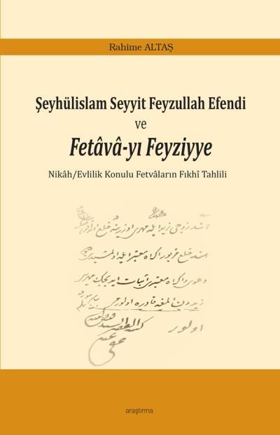 Şeyhülislam Seyyit Feyzullah Efendi Ve Fetavayı Feyziyye, Araştırma Yayınları