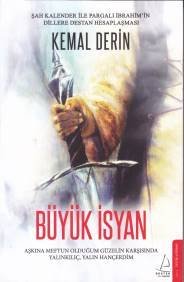 Büyük İsyan, Kemal Derin