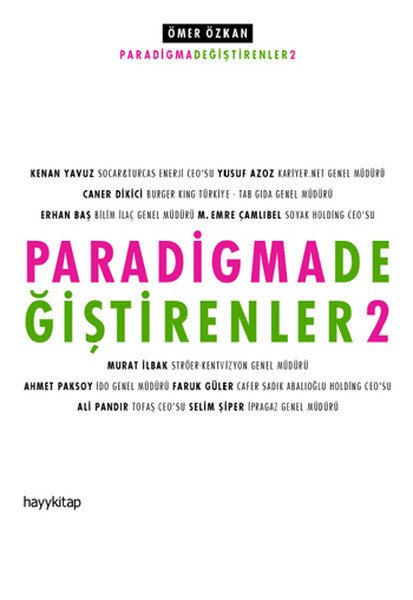 Paradigma Değiştirenler 2, Ömer Özkan