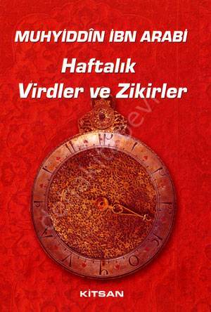 Haftalık Virdler ve Zikirler, Muhyiddin İbn Arabi