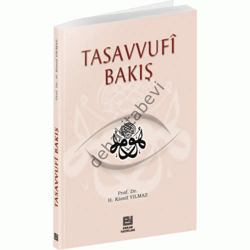 Tasavvufi Bakış, Hasan Kamil Yılmaz