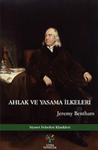 Ahlak ve Yasama İlkeleri, Jeremy Bentham