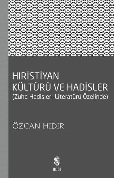 Hıristiyan Kültürü Ve Hadisler, İnsan Yayınları
